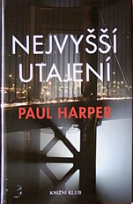 PAUL HARPER - Nejvyšší utajení