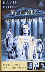 DAVID BOIES - Ve službách spravedlnosti