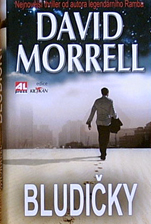 DAVID MORRELL - Bludičky