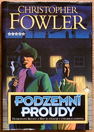 CHRISTOPHER FOWLER - Podzemní proudy