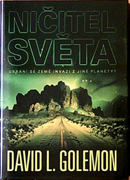 DAVID L. GOLEMON - Ničitel světa