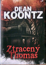 DEAN KOONTZ - Ztracený Thomas