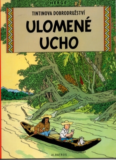 TINTINOVA DOBRODRUŽSTVÍ - Ulomené ucho - Hergé - KOMIKS
